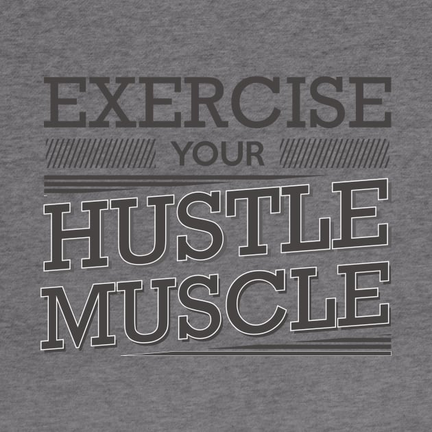 Hustle Muscle by shimekism